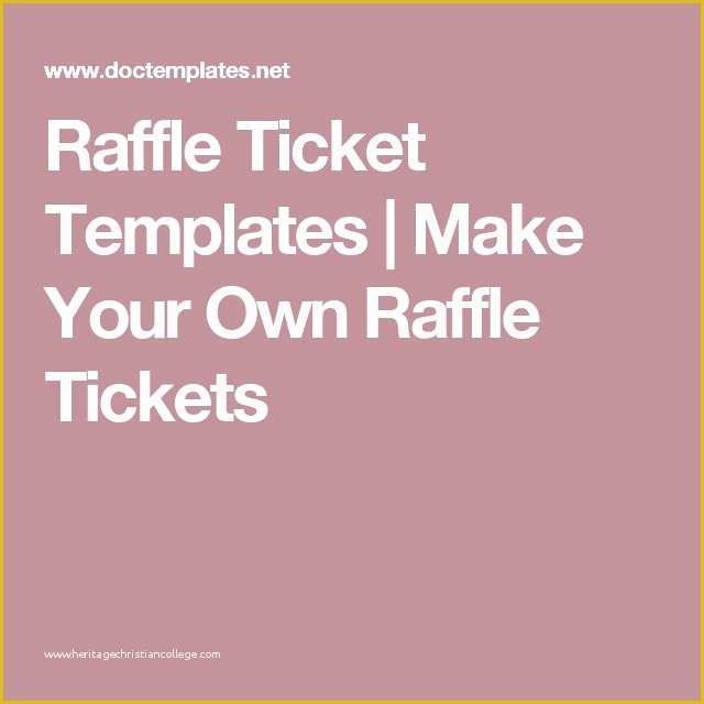 Create Your Own Tickets Template Free Of Best 25 Free Raffle Ticket Template Ideas On Pinterest