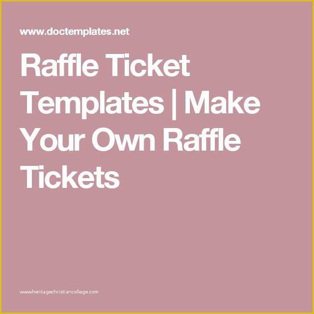 Create Your Own Tickets Template Free Of Best 25 Free Raffle Ticket Template Ideas On Pinterest