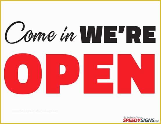 Free Sign Templates Of Free E In We Re Open Printable Sign Template
