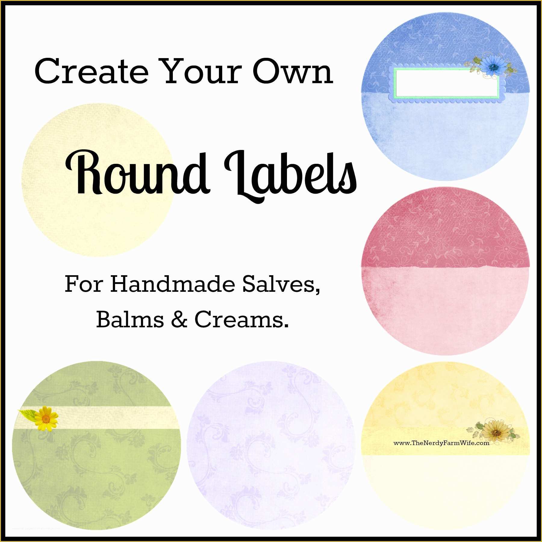 Make My Own Template Free Of How to Create Your Own Round Labels – the Nerdy Farm Wife
