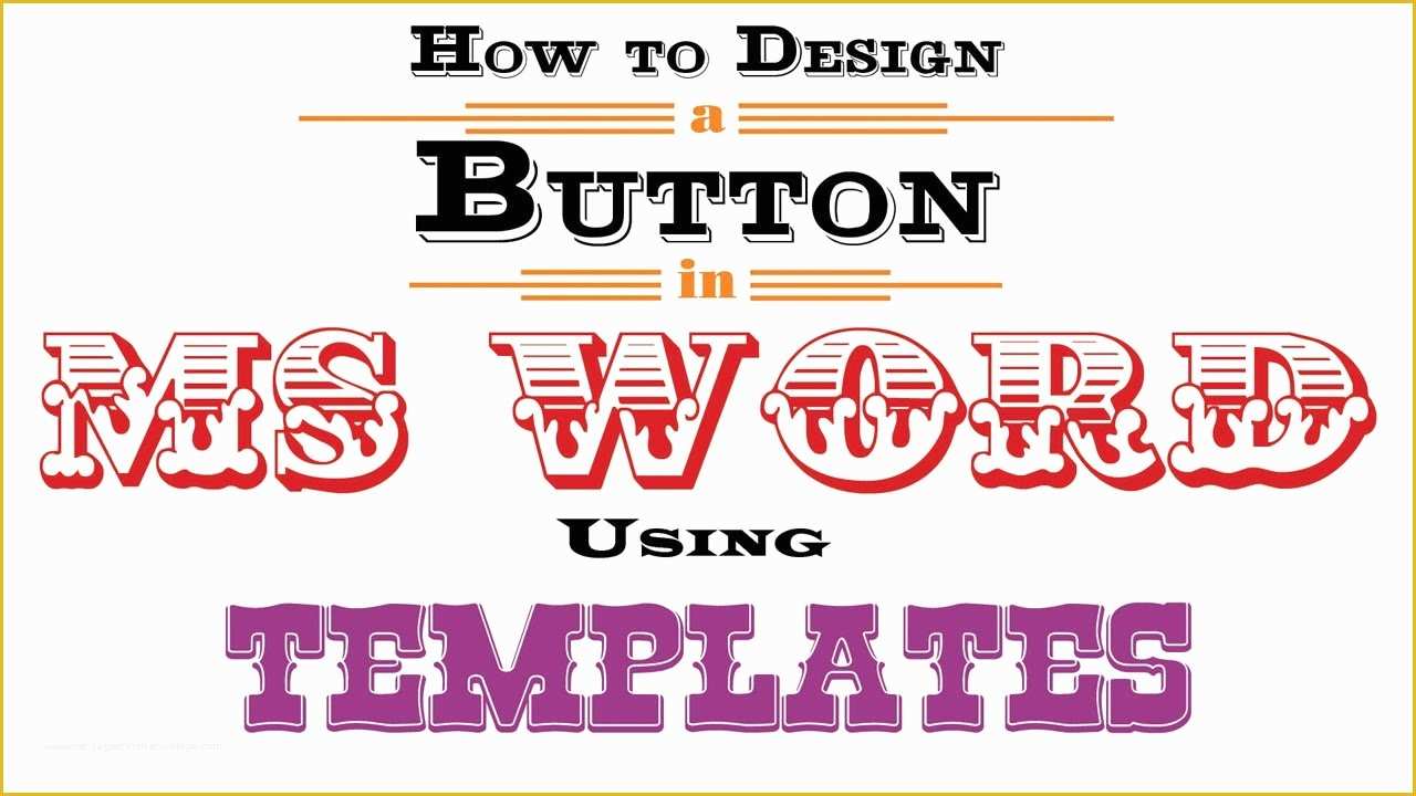 Ms Word Templates Free Of How to Design A button In Ms Word Using Templates