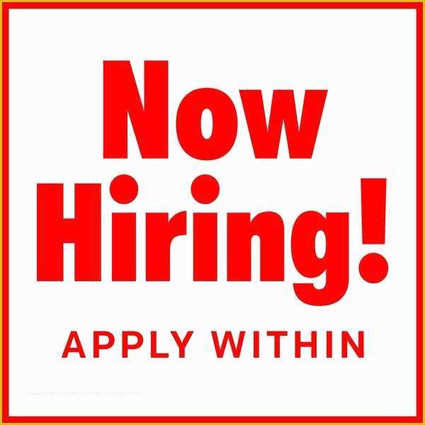 Now Hiring Sign Template Free Of Now Hiring Window Stickers Signs That 