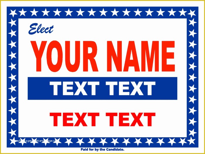 Political Campaign Templates Free Of Political and Election Yard Signs Templates A G E Graphics