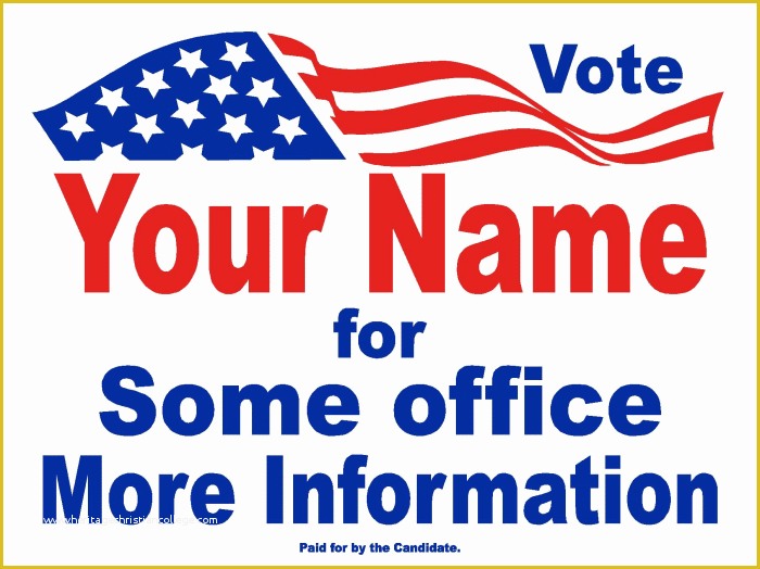 Political Campaign Templates Free Of Political and Election Yard Signs