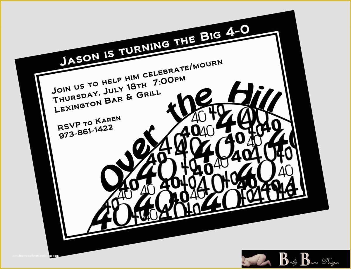 40th Invitations Free Templates Of Over the Hill Birthday Invitations