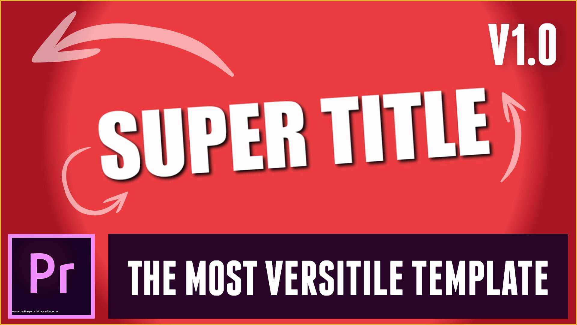 Adobe Premiere Title Templates Free Of the Super Title for Premiere Pro