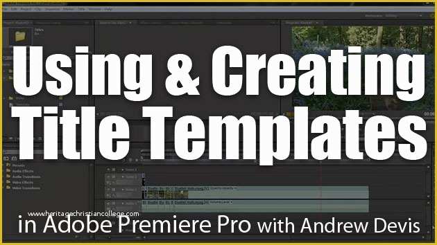 Adobe Premiere Title Templates Free Of Using & Creating Title Templates Adobe Premiere Pro Tutorial