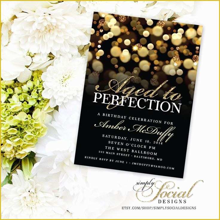 Aged to Perfection Invitation Template Free Of Best 25 Classy Birthday Party Ideas On Pinterest