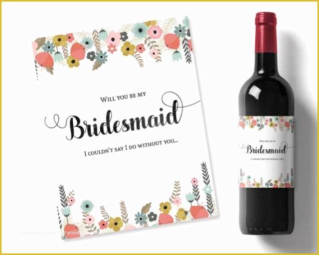 Bridesmaid Wine Label Template Free Of Will You Be My Bridesmaid Idea Flowers Printable Wine