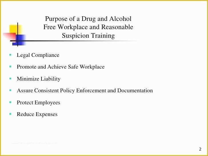 California Drug Free Workplace Policy Template Of Reasonable Suspicion 2 Purpose A Drug and Alcohol Free