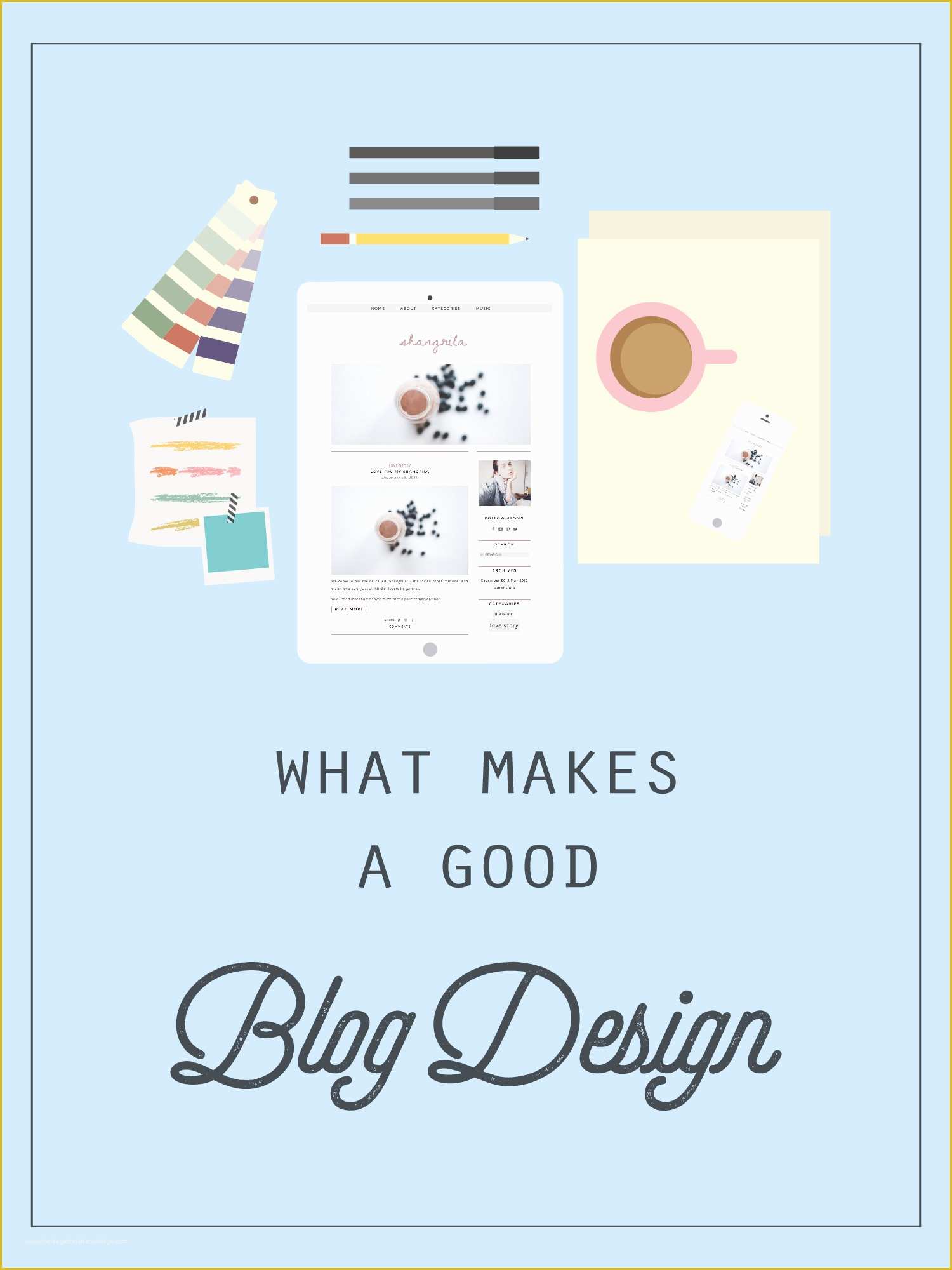Free Blogger Template Maker Of What Makes A Good Blog Design A Free Blog Template