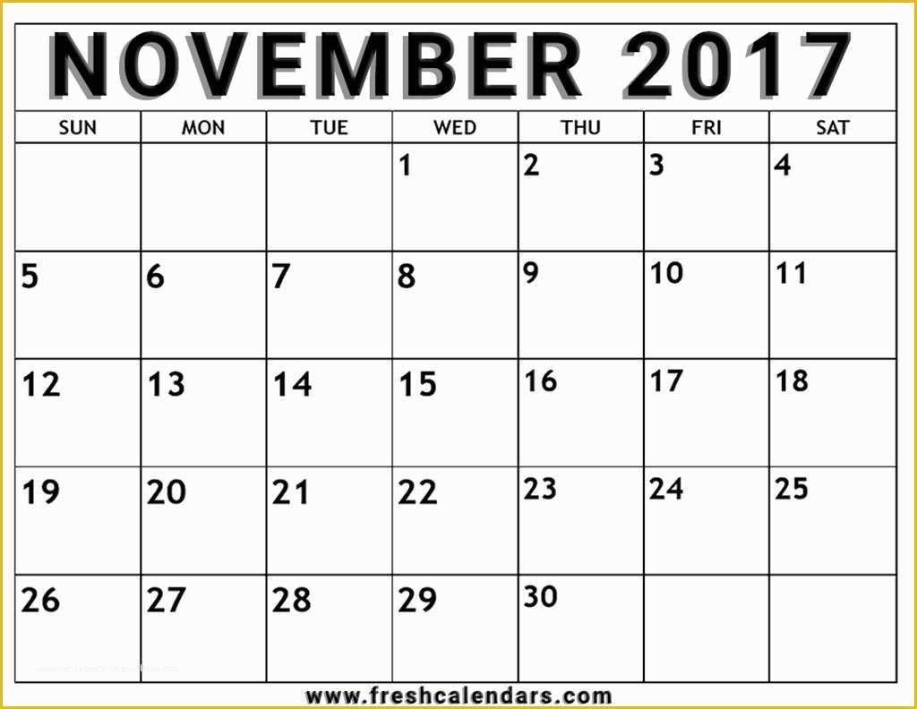 Free Calendar Template 2017 November Of Blank November 2017 Calendar Printable Templates