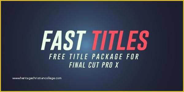 Free Final Cut Pro Templates Of Templates Fast Titles Package for Final Cut Pro X Free