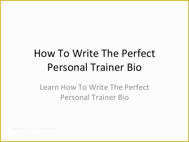 Free Personal Trainer Bio Template Of How to Write the Perfect Personal Trainer Bio