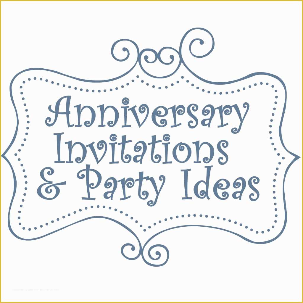 Free Printable 50th Wedding Anniversary Invitation Templates Of Free Anniversary Party Invitations Templates and Ideas