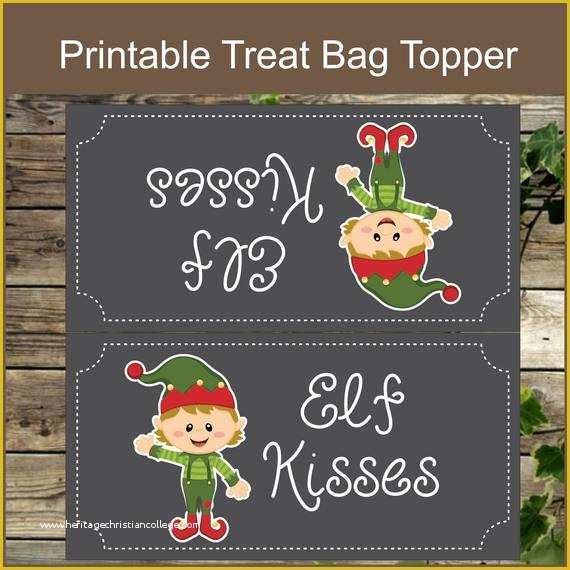 Free Printable Christmas Bag toppers Templates Of Christmas Treat Bag topper Elf Kisses Christmas Candy Bag