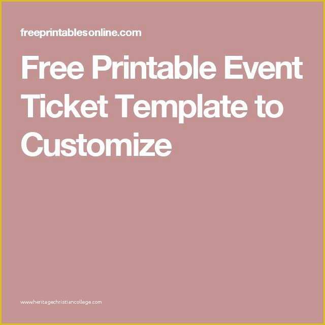 Free Printable event Ticket Template Of Best 25 Ticket Template Ideas On Pinterest