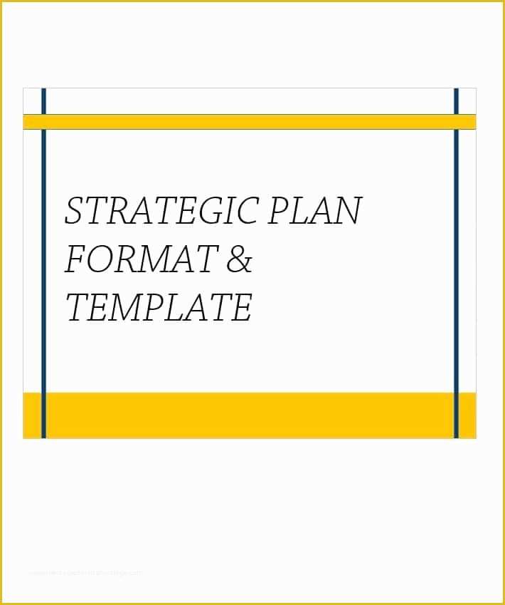 Free Strategic Plan Template Of 32 Great Strategic Plan Templates to Grow Your Business
