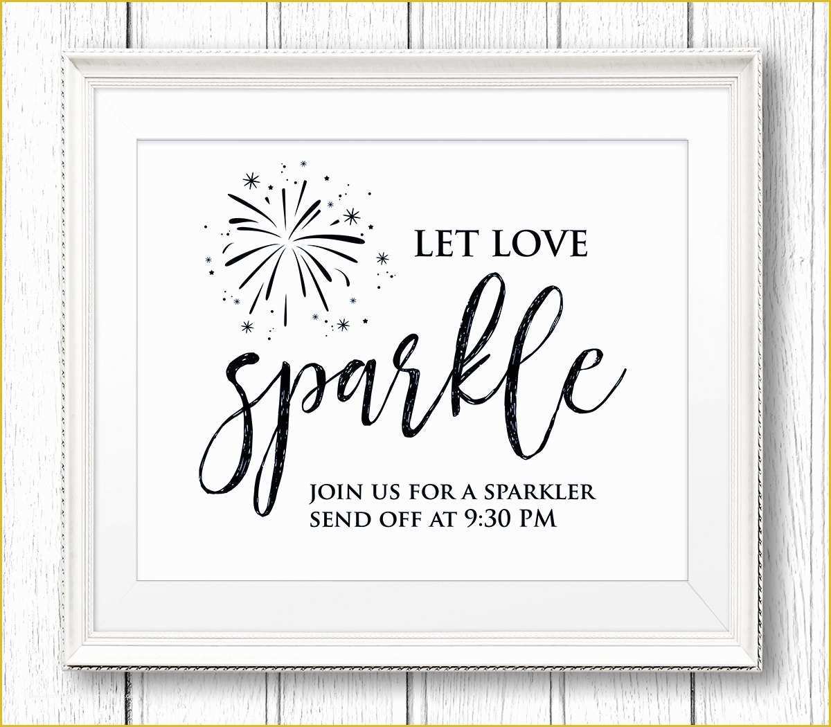 Free Wedding Sign Templates Of Sparkler Send F Sign Let Love Sparkle Diy Wedding Sign
