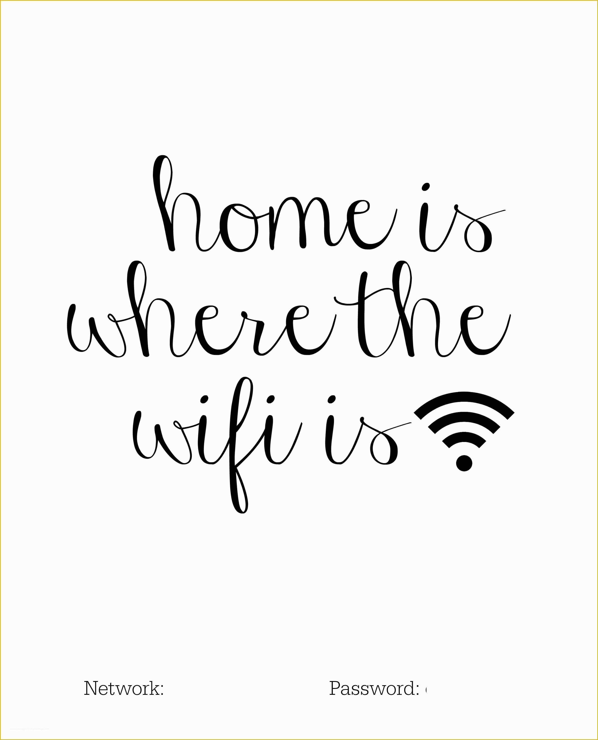 Free Wifi Poster Template Of Diy Home is where the Wifi is Free Printable • Little