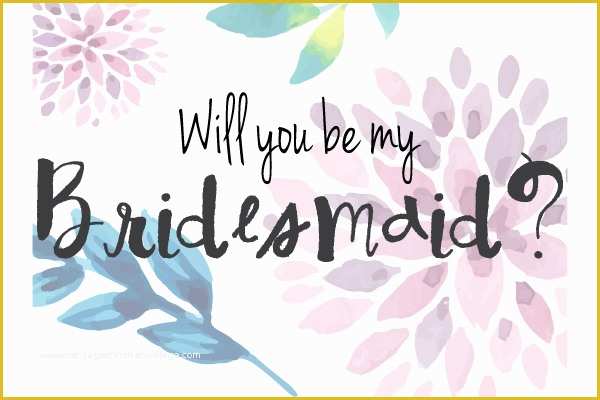 Free Will You Be My Groomsman Template Of Free Watercolor Bridesmaid Printable