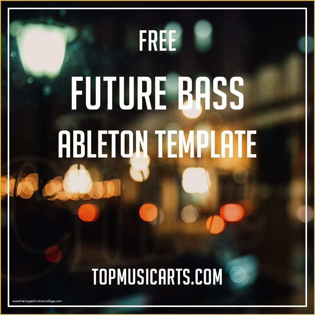 Future Bass Ableton Template Free Of Free Future Bass Ableton Template