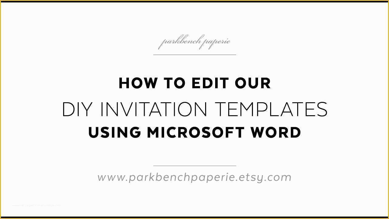 Microsoft Word Invitation Templates Free Of How to Edit Our Diy Invitation Templates Using Microsoft