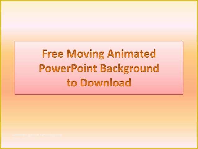 Moving Templates Free Download Of Free Powerpoint Templates and Animated Background to Download