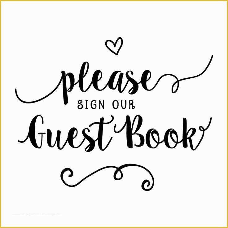 Please Sign Our Guestbook Free Template Of Best 25 Guest Book Sign Ideas On Pinterest