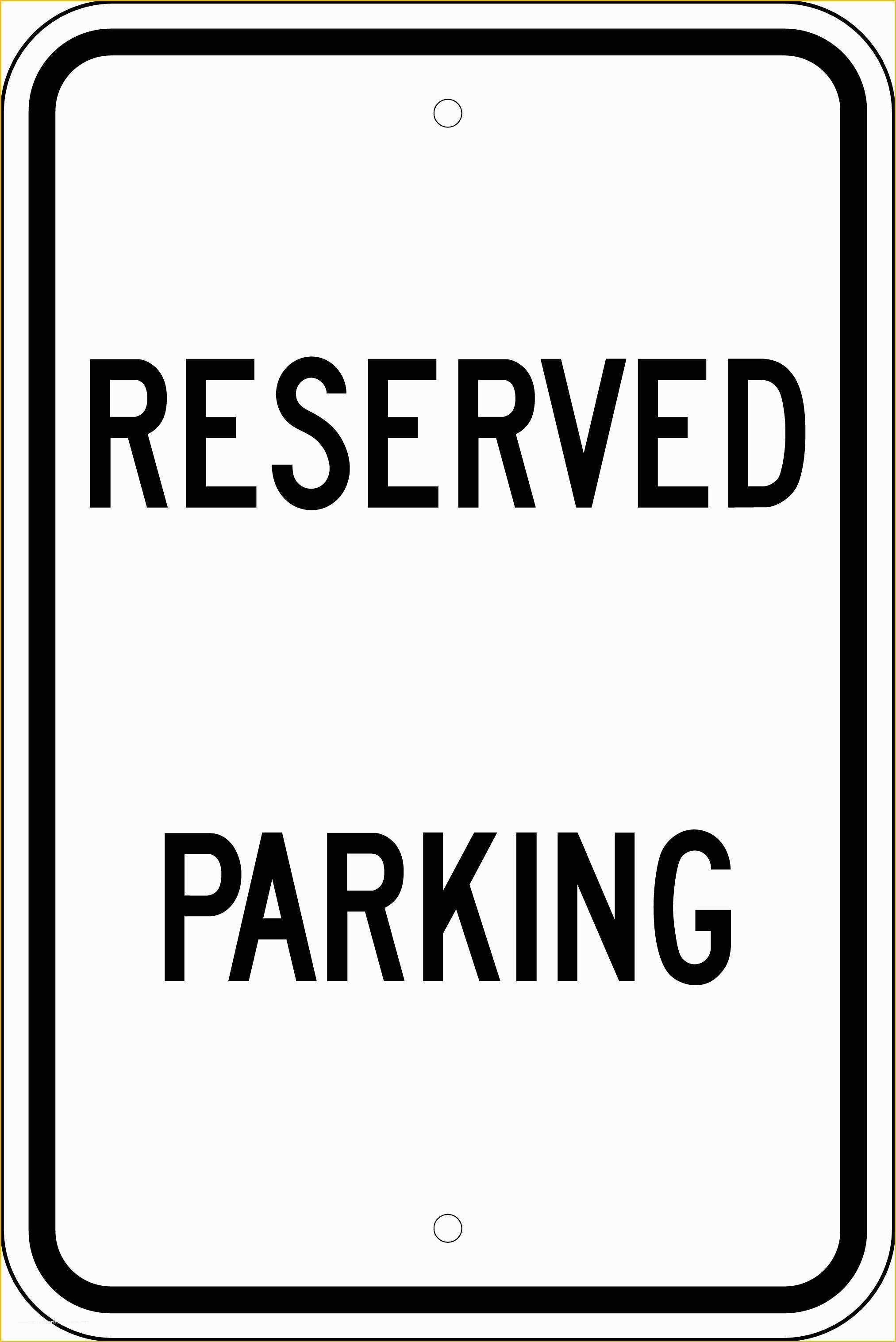 Reserved Parking Sign Template Free Of Printable Reserved Parking Sign 