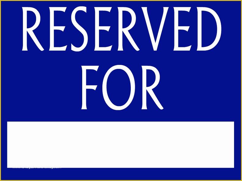 Reserved Parking Sign Template Free Of Reserved Parking Template to Pin