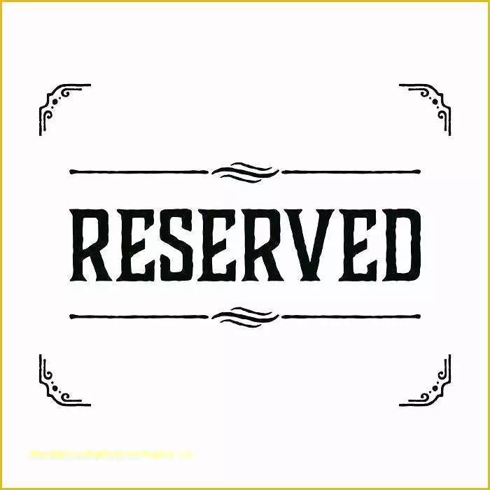 Reserved Parking Sign Template Free Of Seat Reserved Signs Ed Wedding Ceremony Seating Tag