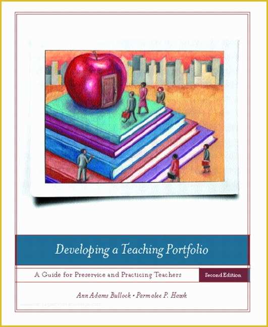 Teaching Portfolio Template Free Of Adams Bullock & Hawk Developing A Teaching Portfolio A