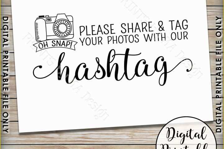 Wedding Hashtag Sign Template Free Of Hashtag Sign Printable Hashtag Sign Snap A Photo On