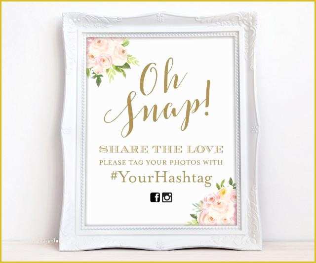 Wedding Hashtag Sign Template Free Of Oh Snap Wedding Sign Gold Floral Instagram Sign Wedding