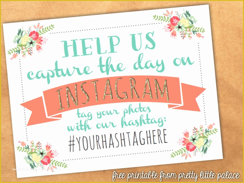 Wedding Hashtag Sign Template Free Of Pretty Little Palace Free Printable Instagram Sign for