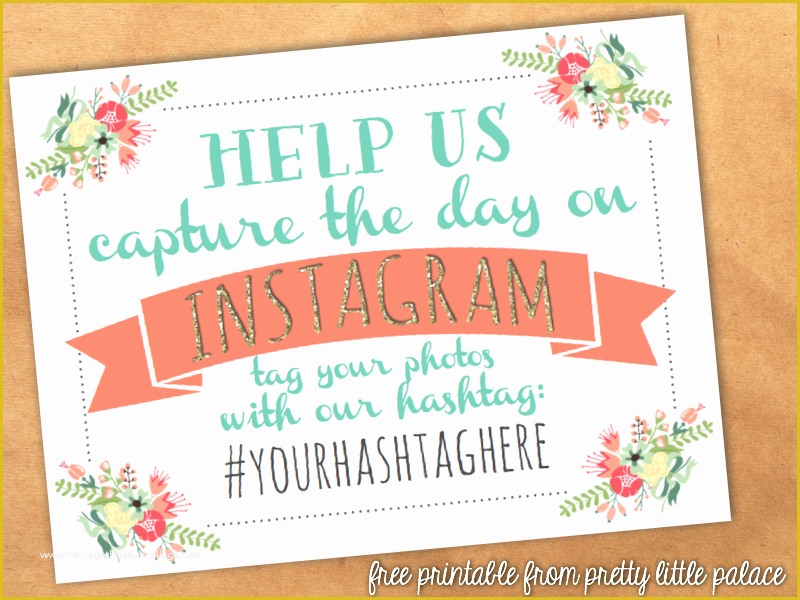 Wedding Hashtag Sign Template Free Of Pretty Little Palace Free Printable Instagram Sign for