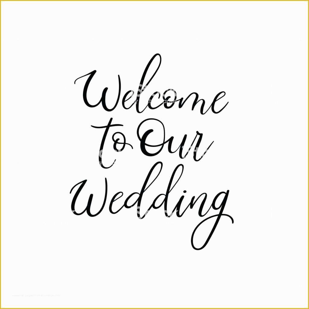 Welcome to Our Wedding Template Free Of Wel E to Our Wedding Wedding Typography Templates Vector