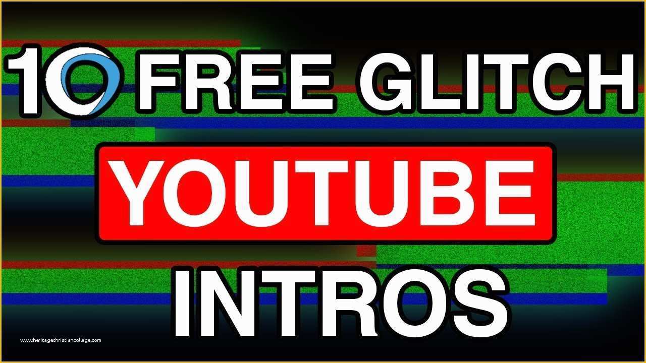 Youtube Intro Templates Free Download Of top 10 Free Youtube Intro 2 Glitch Free Intro Templates